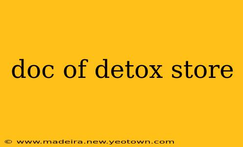 doc of detox store