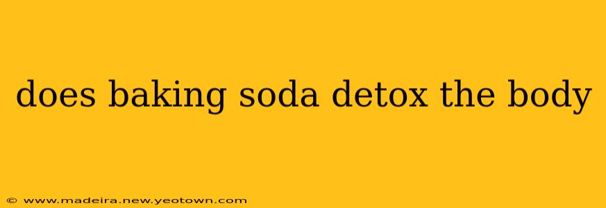 does baking soda detox the body