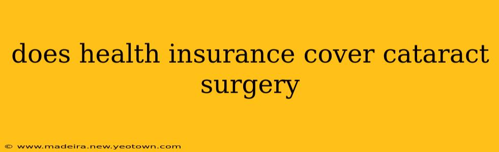 does health insurance cover cataract surgery