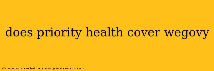 does priority health cover wegovy