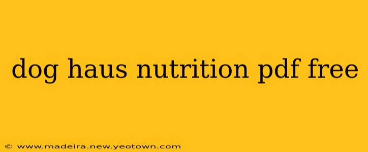 dog haus nutrition pdf free