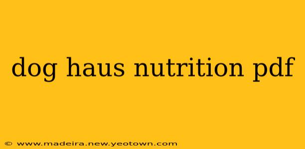 dog haus nutrition pdf