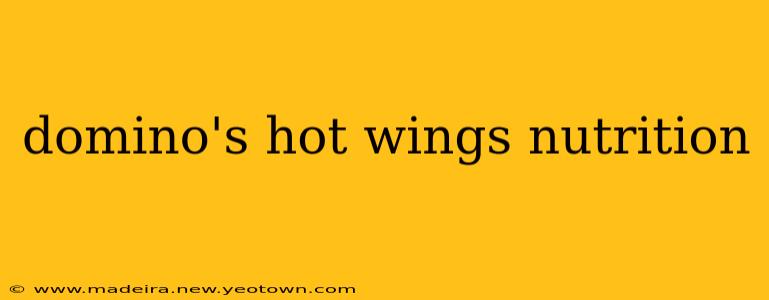domino's hot wings nutrition