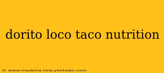 dorito loco taco nutrition