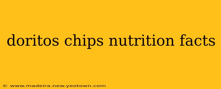 doritos chips nutrition facts