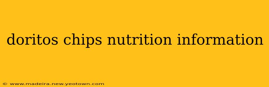 doritos chips nutrition information