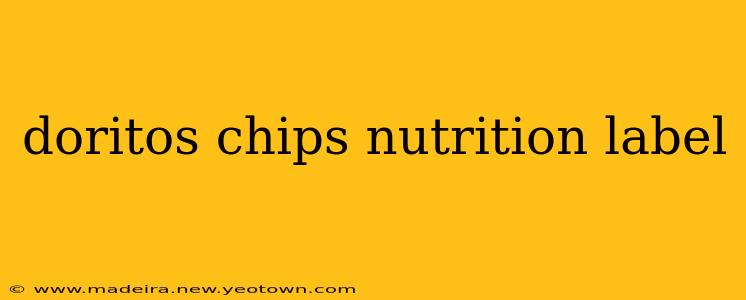 doritos chips nutrition label