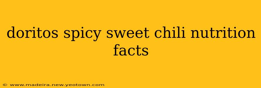 doritos spicy sweet chili nutrition facts