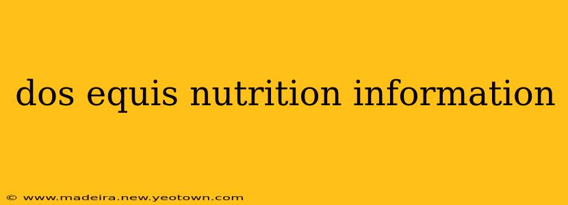 dos equis nutrition information