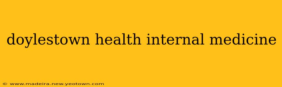 doylestown health internal medicine