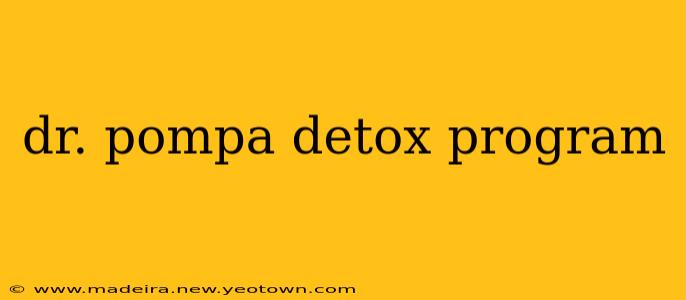 dr. pompa detox program