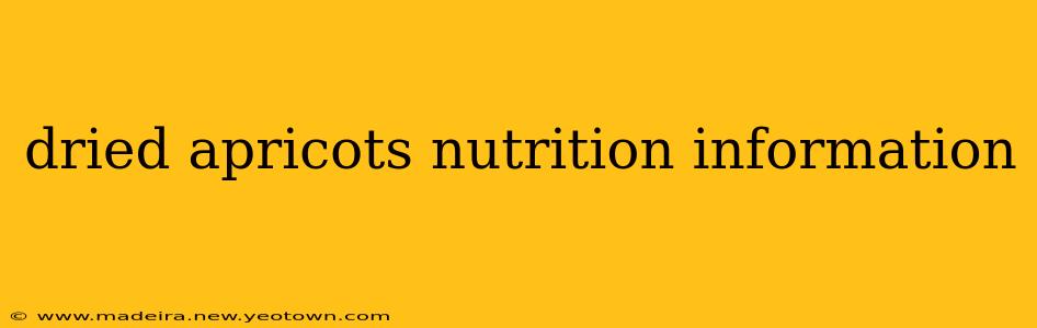 dried apricots nutrition information