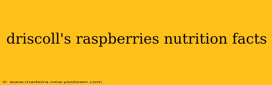 driscoll's raspberries nutrition facts