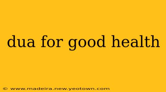 dua for good health