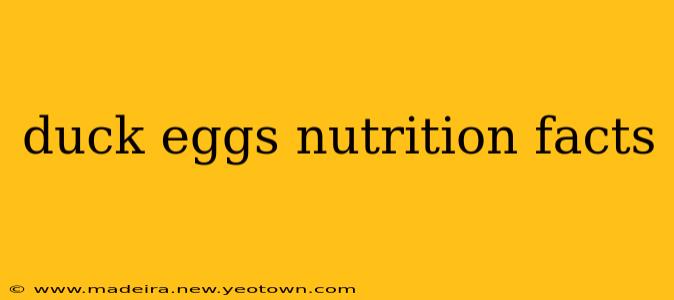 duck eggs nutrition facts