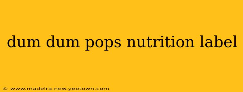 dum dum pops nutrition label