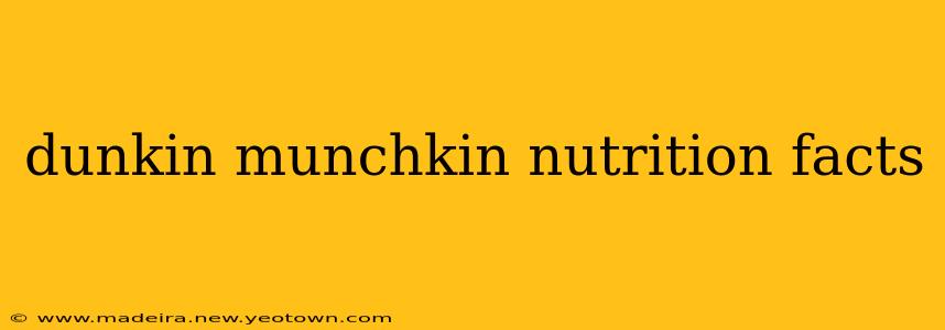 dunkin munchkin nutrition facts