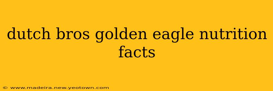 dutch bros golden eagle nutrition facts