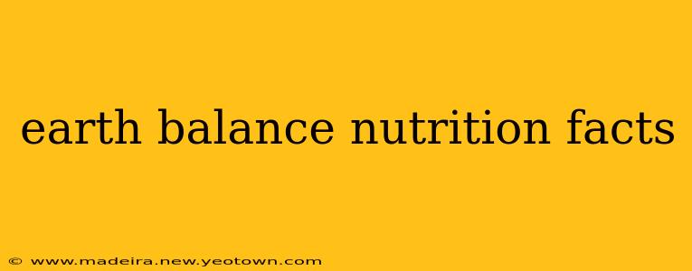 earth balance nutrition facts