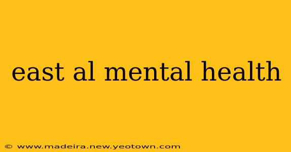 east al mental health