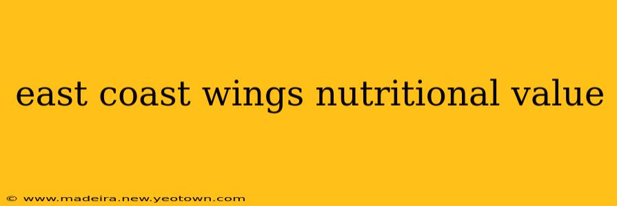 east coast wings nutritional value