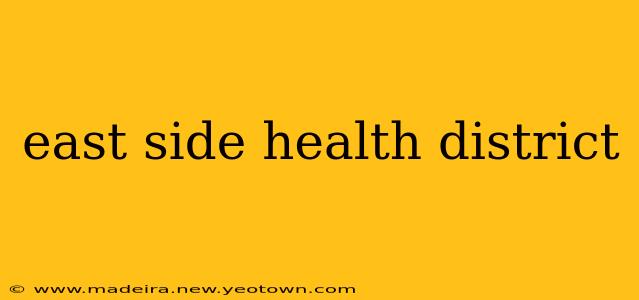 east side health district
