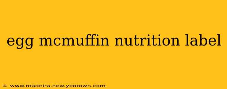 egg mcmuffin nutrition label