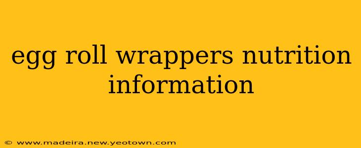 egg roll wrappers nutrition information