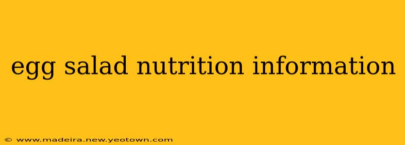 egg salad nutrition information