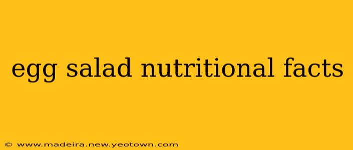 egg salad nutritional facts