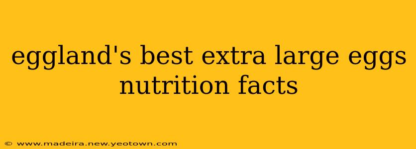 eggland's best extra large eggs nutrition facts