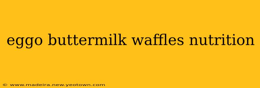 eggo buttermilk waffles nutrition