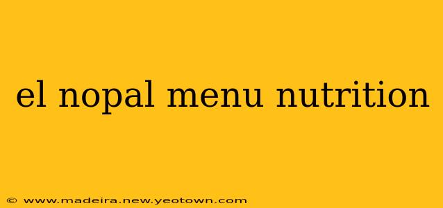 el nopal menu nutrition
