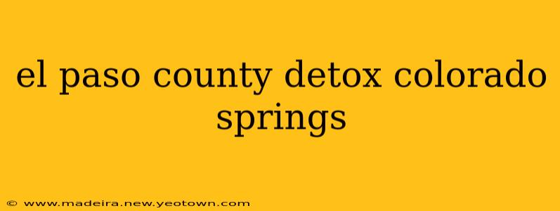 el paso county detox colorado springs