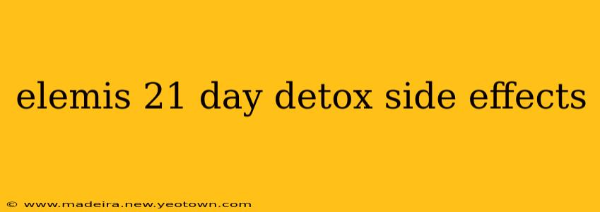 elemis 21 day detox side effects
