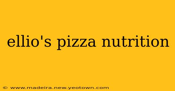 ellio's pizza nutrition