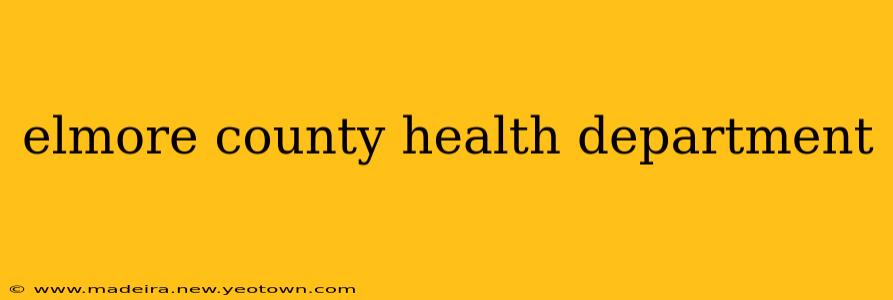 elmore county health department