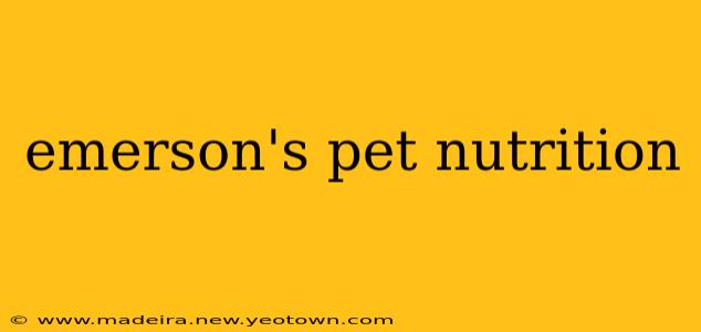 emerson's pet nutrition