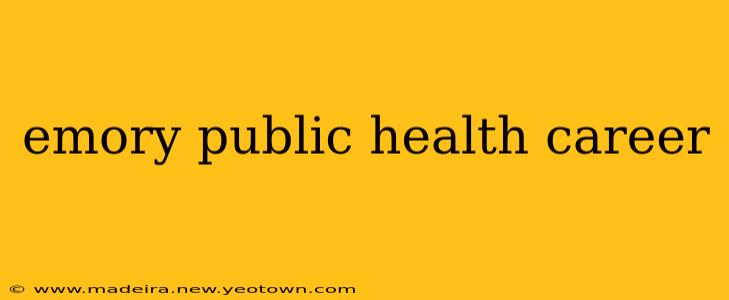emory public health career