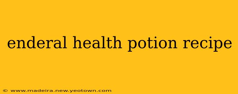 enderal health potion recipe