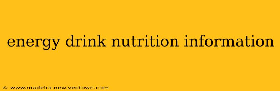 energy drink nutrition information