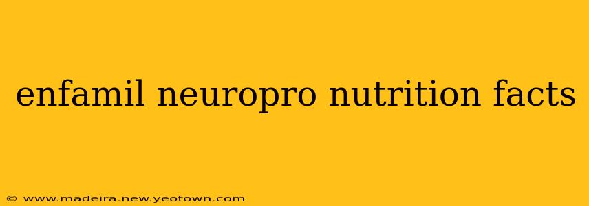 enfamil neuropro nutrition facts