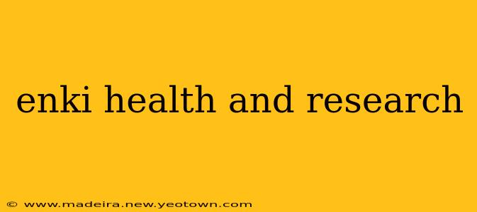 enki health and research