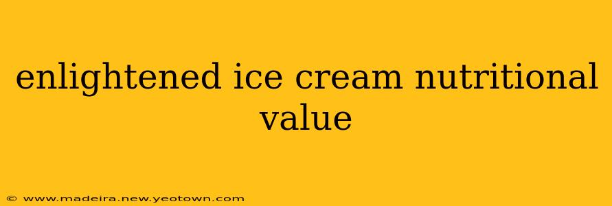 enlightened ice cream nutritional value