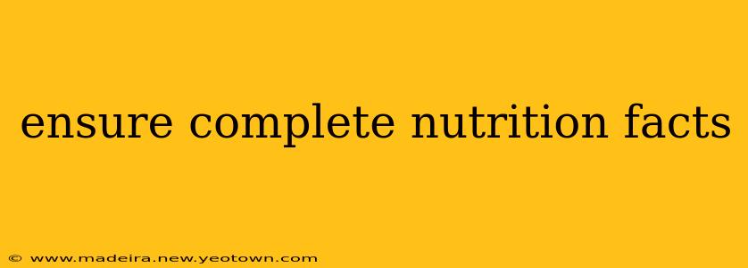 ensure complete nutrition facts