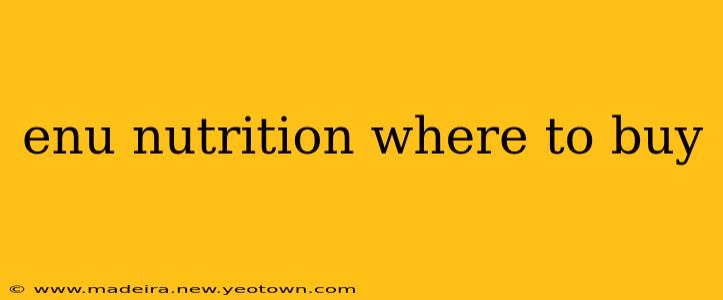 enu nutrition where to buy