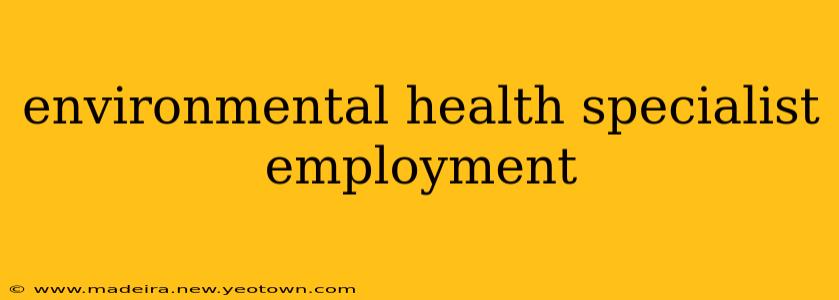 environmental health specialist employment