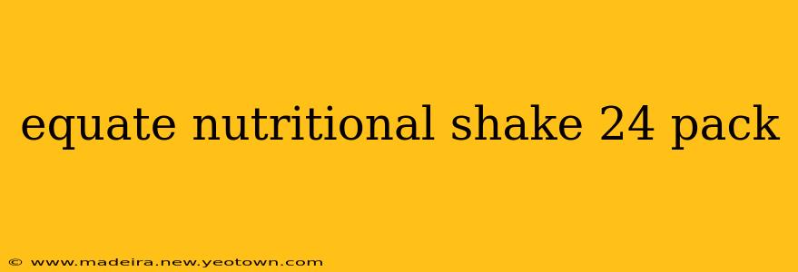 equate nutritional shake 24 pack