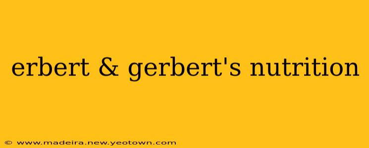 erbert & gerbert's nutrition