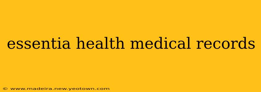 essentia health medical records
